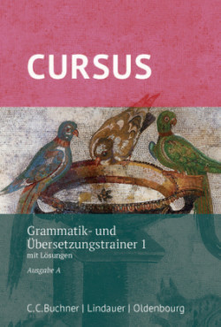Cursus A Grammatik- und Übersetzungstrainer 1