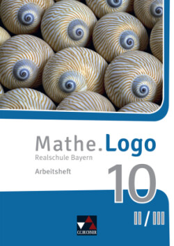 Mathe.Logo Bayern AH 10 II/III, m. 1 Buch
