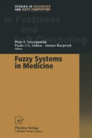 Fuzzy Systems in Medicine