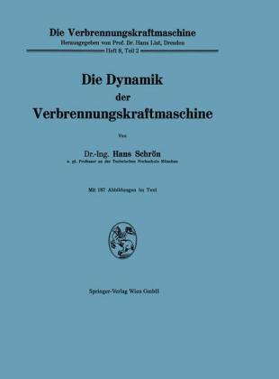 Die Dynamik der Verbrennungskraftmaschine