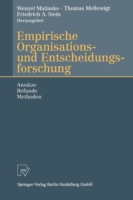 Empirische Organisations- und Entscheidungsforschung