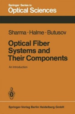 Optical Fiber Systems and Their Components