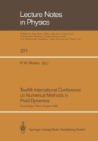 Twelfth International Conference on Numerical Methods in Fluid Dynamics