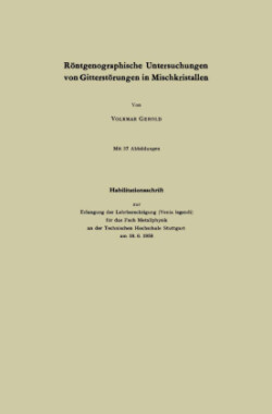 Röntgenographische Untersuchungen von Gitterstörungen in Mischkristallen