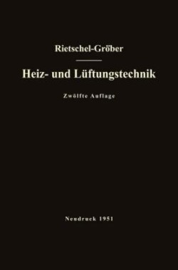 H. Rietschels Lehrbuch der Heiz- und Lüftungstechnik