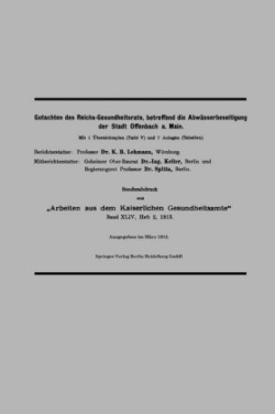 Gutachten des Reichs-Gesundheitsrats, betreffend die Abwässerbeseitigung der Stadt Offenbach a. Main