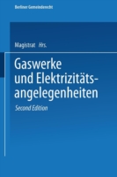 Gaswerke und Elektrizitätsangelegenheiten