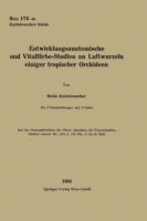 Entwicklungsanatomische und Vitalfärbe-Studien an Luftwurzeln einiger tropischer Orchideen