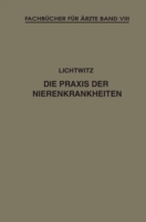 Die Praxis der Nierenkrankheiten