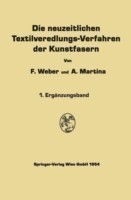 Die neuzeitlichen Textilveredlungs-Verfahren der Kunstfasern