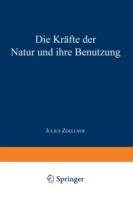 Die Kräfte der Natur und ihre Benutzung