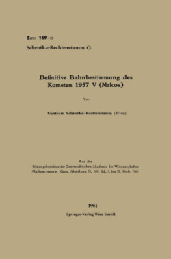 Definitive Bahnbestimmung des Kometen 1957 V (Mrkos)