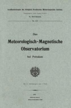 Das meteorologisch-magnetische Observatorium bei Potsdam