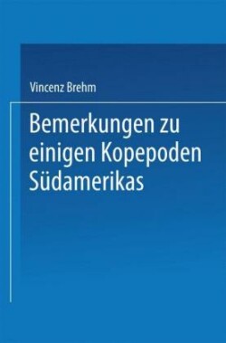 Bemerkungen zu einigen Kopepoden Südamerikas