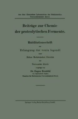 Beiträge zur Chemie der proteolytischen Fermente