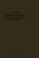 Lehrbuch der Ohren-, Nasen- und Kehlkopf-Krankheiten