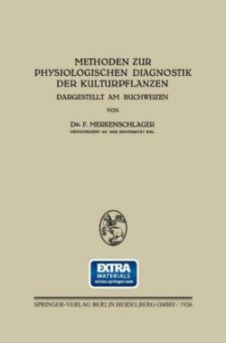 Methoden zur Physiologischen Diagnostik der Kulturpflanzen