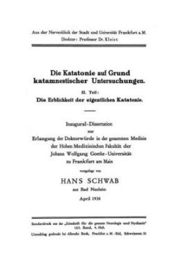 Die Katatonie auf Grund katamnestischer Untersuchungen