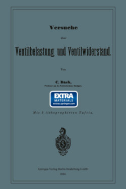 Versuche über Ventilbelastung und Ventilwiderstand