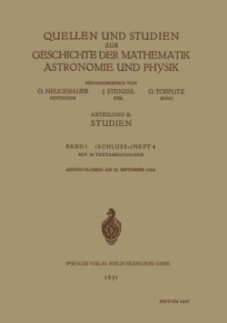 Quellen und Studien ƶur Geschichte der Mathematik Astronomie und Physik
