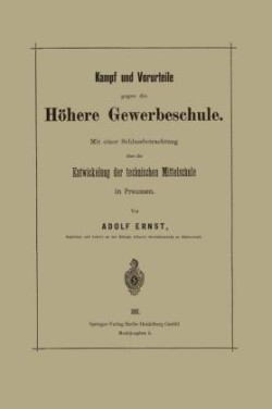 Kampf und Vorurteile gegen die Höhere Gewerbeschule