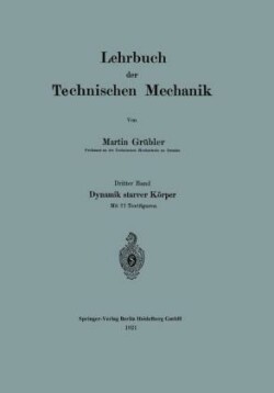 Lehrbuch der Technischen Mechanik