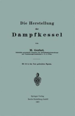 Die Herstellung der Dampfkessel