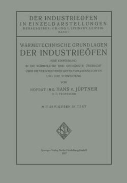 Wärmetechnische Grundlagen der Industrieöfen