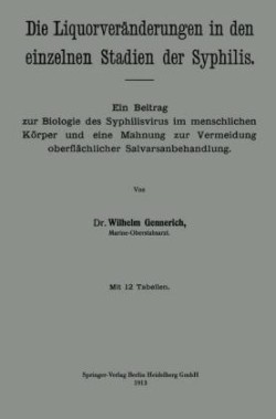 Die Liquorveränderungen in den einzelnen Stadien der Syphilis