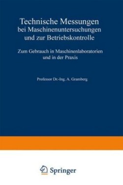 Technische Messungen bei Maschinenuntersuchungen und zur Betriebskontrolle