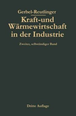 Kraft- und Wärmewirtschaft in der Industrie