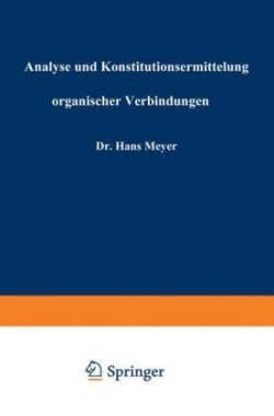 Analyse und Konstitutionsermittelung organischer Verbindungen