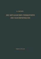 Die Metallischen Werkstoffe des Maschinenbaues