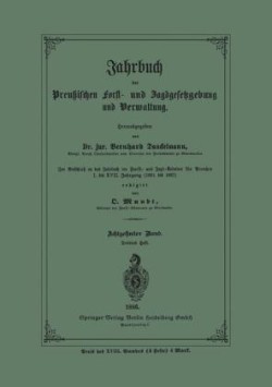 Jahrbuch der Preußischen Forst- und Jagd-Gesetzgebung und Verwaltung