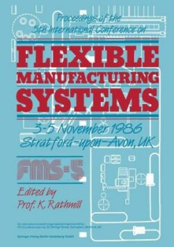 Proceedings of the 5th International Conference on Flexible Manufacturing Systems