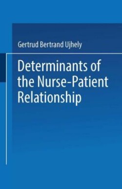 Determinants of the Nurse-Patient Relationship