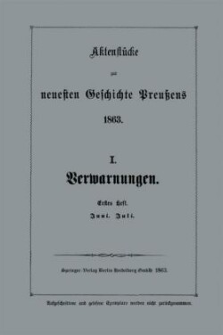 Aktenstücke zur neuesten Geschichte Preußens 1863