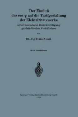 Der Einfluß des cos φ auf die Tarifgestaltung der Elektrizitätswerke