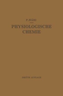 Kurzes Lehrbuch der Physiologischen Chemie