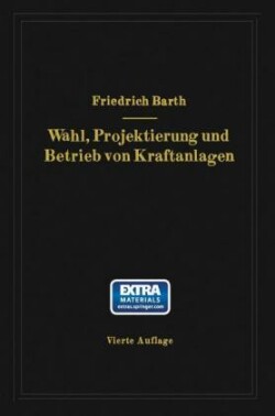 Wahl, Projektierung und Betrieb von Kraftanlagen