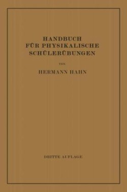 Handbuch für Physikalische Schülerübungen