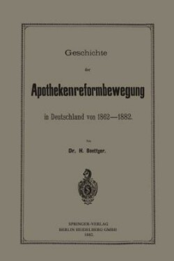 Geschichte der Apothekenreformbewegung in Deutschland von 1862–1882