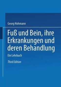 Fuß und Bein ihre Erkrankungen und deren Behandlung