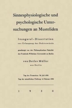 Sinnesphysiologische und psychologische Untersuchungen an Musteliden