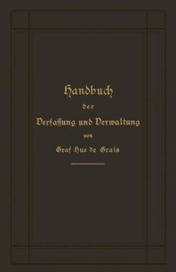 Handbuch der Verfassung und Verwaltung in Preußen und dem Deutschen Reich