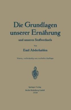 Die Grundlagen unserer Ernährung und unseres Stoffwechsels