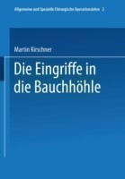 Spezieller Teil I: Die Eingriffe in der Bauchhöhle