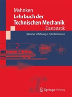Lehrbuch der Technischen Mechanik, Elastostatik