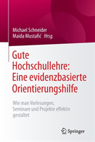 Gute Hochschullehre: Eine evidenzbasierte Orientierungshilfe