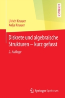 Diskrete und algebraische Strukturen - kurz gefasst